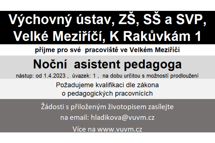 Výběrové řízení: Noční asistent pedagoga pro pracoviště ve Velkém Meziříčí