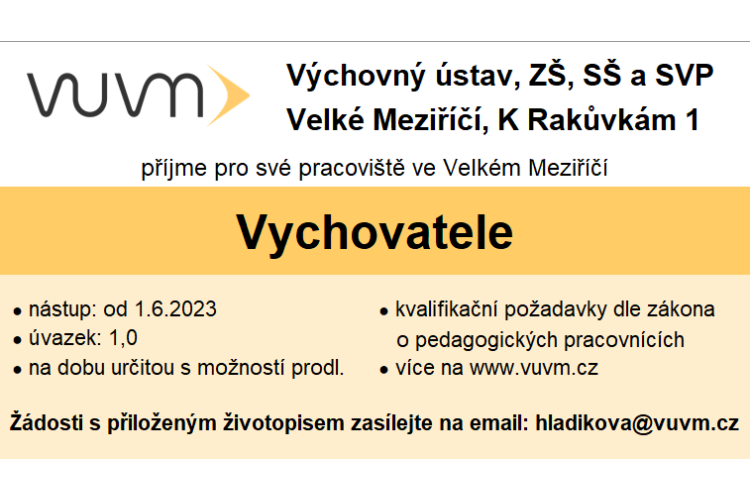 Výběrové řízení: Vychovatel pro pracoviště Velké Meziříčí